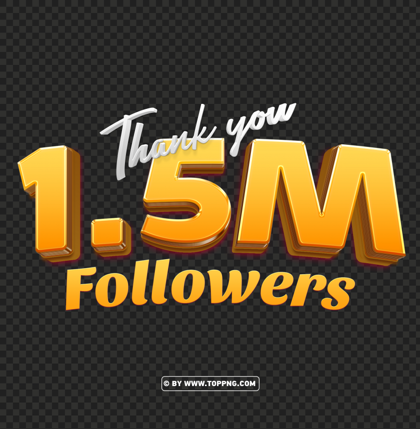 15 million followers gold thank you hd pngfollowers transparent png,followers png,follower png File,followers,followers transparent background,followers img,Thank You PNG