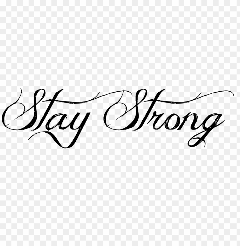 black stay strong tattoo text, black stay strong tattoo text png file, black stay strong tattoo text png hd, black stay strong tattoo text png, black stay strong tattoo text transparent png, black stay strong tattoo text no background, black stay strong tattoo text png free