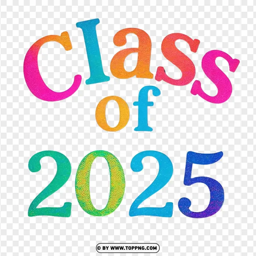 Color Gradient Class Of 2025 PNG Transparent Background