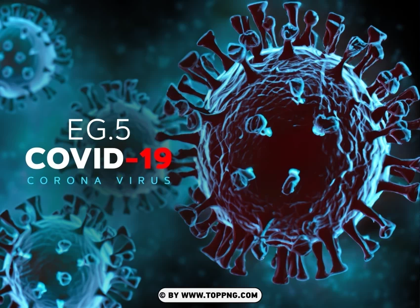 Concept Background EG.5 New Coronavirus Variant, EG-5 ,COVID-19, Marburg Virus, Virus, Deadly, Pathogen