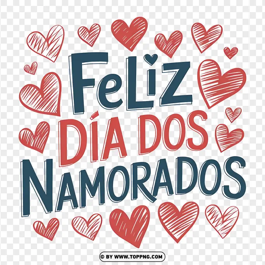 Feliz Dia Dos Namorados With Red And Blue Hearts PNG Transparent Background