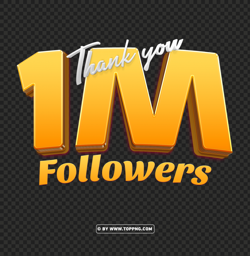 free 1 million followers gold thank you hd pngfollowers transparent png,followers png,follower png File,followers,followers transparent background,followers img,Thank You PNG