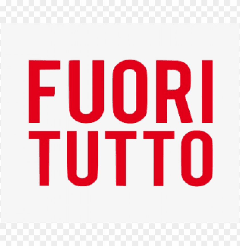 fuori tutto