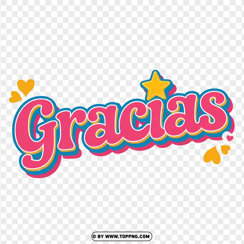 Gracias Bold And Colorful Text With Decorative Hearts And A Star For Thank You Messages PNG Transparent Background