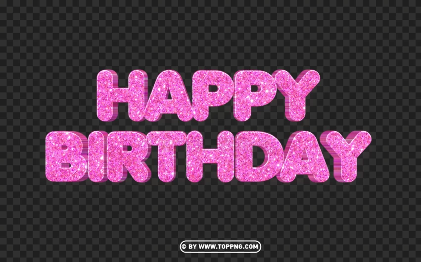 Happy Birthday Cute Pink Glitter Hd PNG Transparent Background