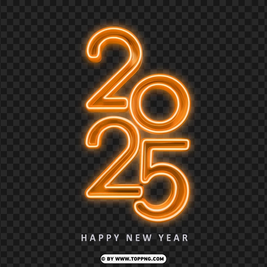 2025 Happy New Year In Orange Neon Letters PNG Transparent Background