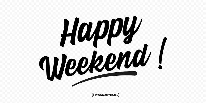 Happy Weekend Typography Text Transparent Background, weekend, happy, text, typography, graphic, clipart