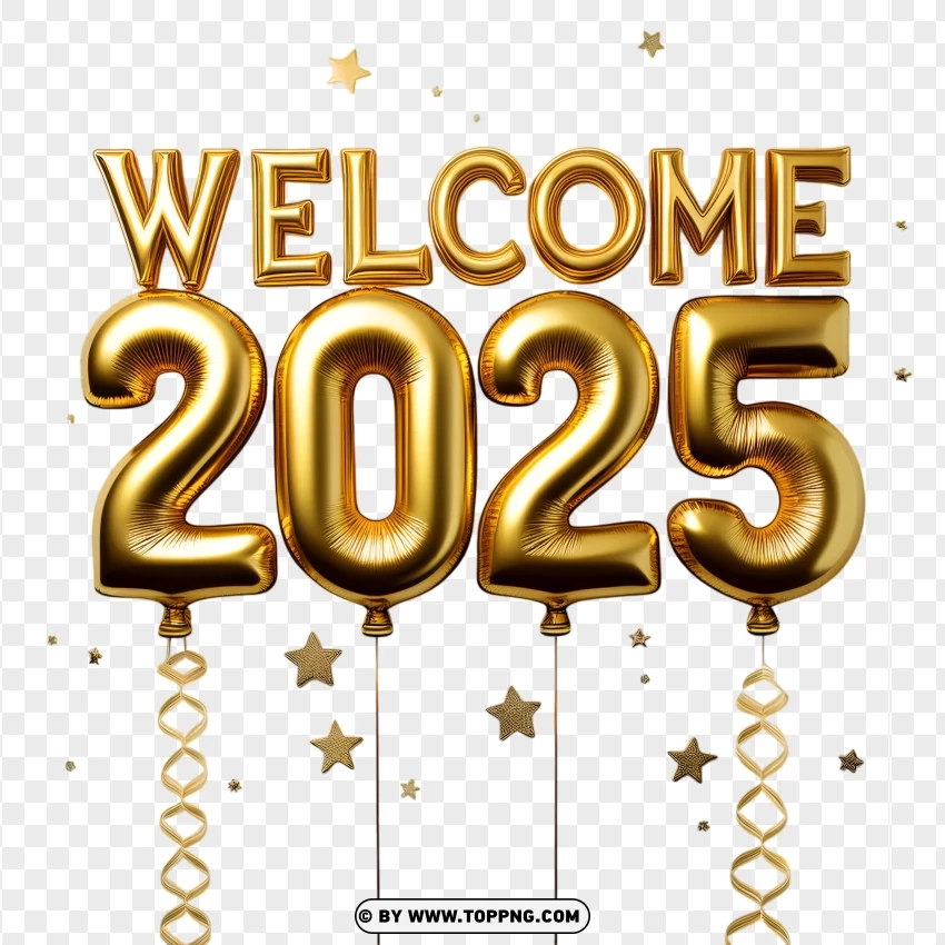 Hd Welcome 2025 Gold Balloons With Stars And Ribbons PNG Transparent Background