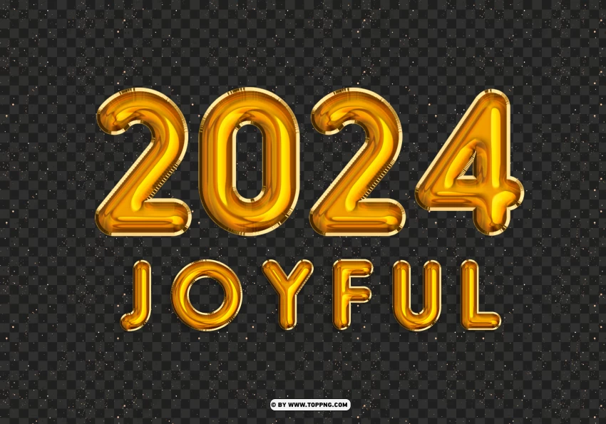 gold Joyful 2024 balloon transparent png, gold Joyful 2024 balloon png file, gold Joyful 2024 balloon png free, gold Joyful 2024 balloon png hd, gold Joyful 2024 balloon transparent background, gold Joyful 2024 balloon png download, gold Joyful 2024 balloon without background