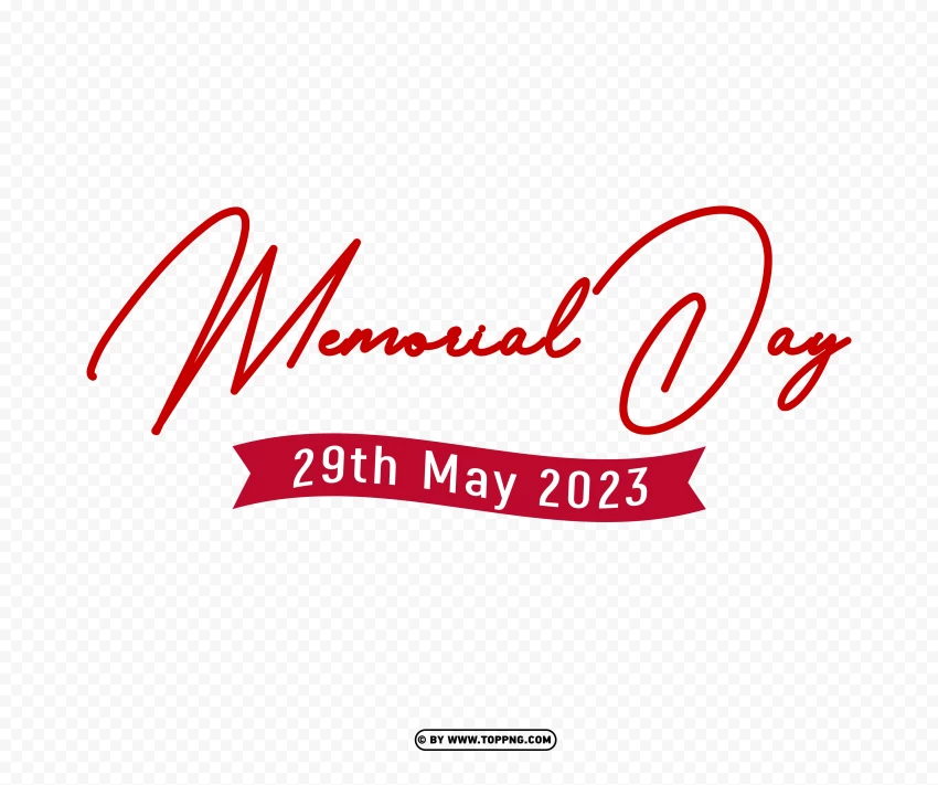 Memorial Day 2023 Signature Clipart Images PNG Transparent Background