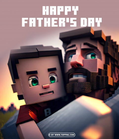 Minecraft Poster Design Father Hugging His Son Fathers Day PNG Transparent Background