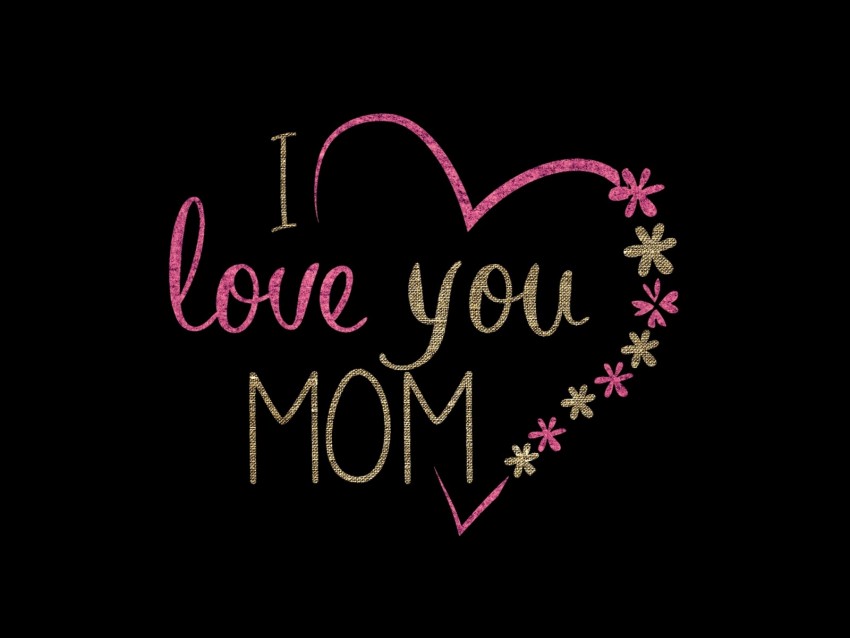 I love you mom, Mother’s Day, heart design, floral elements, affectionate message