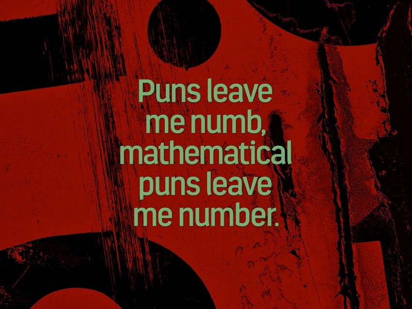 Puns Text Inscription Phrase Background