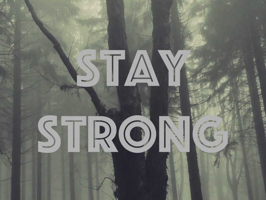 strong, inscription, fog, motivation, inspiration