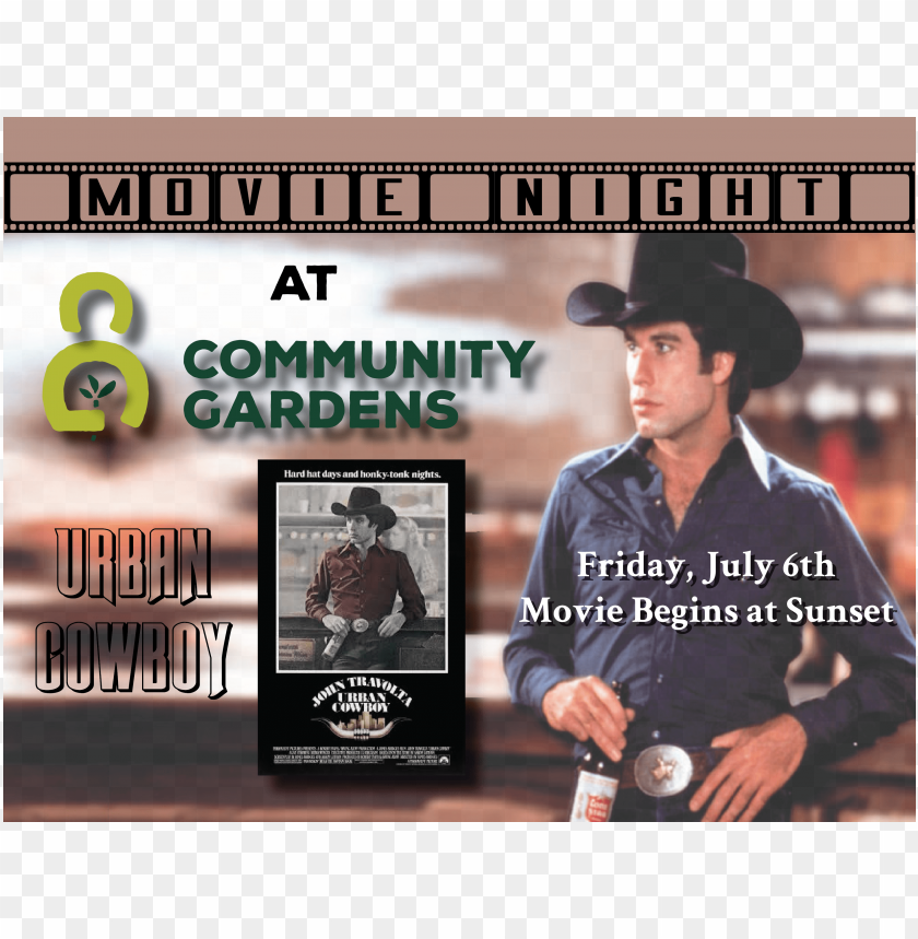 movie night, community gardens, urban cowboy, John Travolta, film event, outdoor movie, July 6