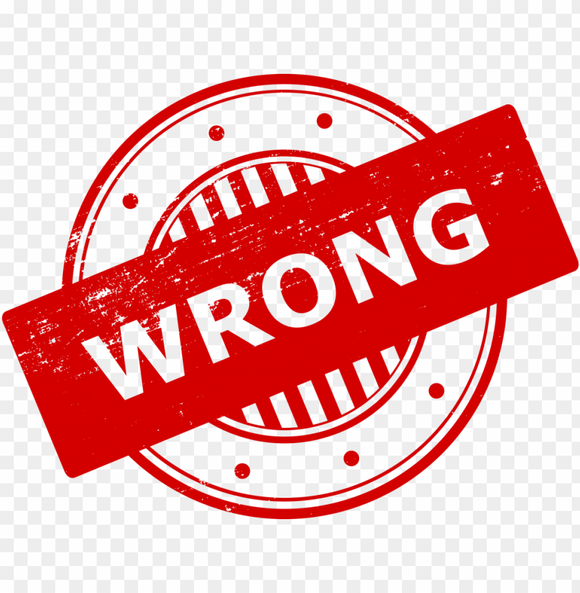 A red stamp with the word 'WRONG' across it in bold letters PNG